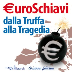 Macrolibrarsi.it presenta il LIBRO: Euroschiavi - Dalla Truffa alla Tragedia
